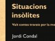 Jordi Condal presenta “Situacions insòlites. Vuit contes travats per la memòria”