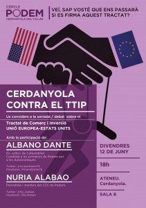 Cartell de la Xerrada "Cerdanyola contra el TTIP", clica per ampliar